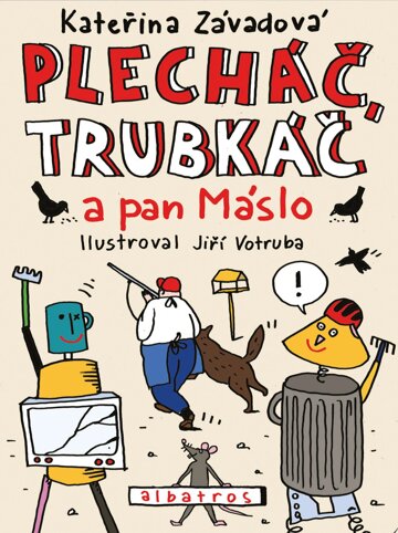 Obálka knihy Plecháč, Trubkáč a pan Máslo