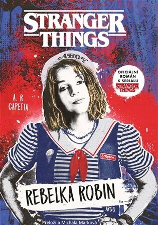 Obálka knihy Stranger Things: Rebelka Robin