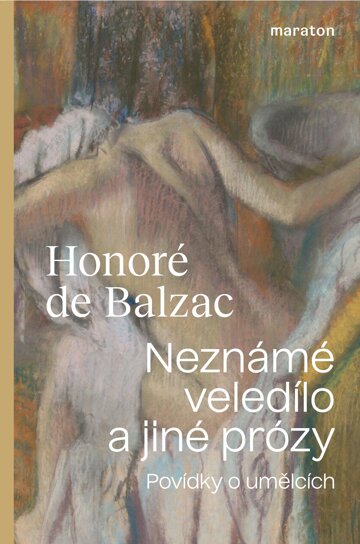 Obálka knihy Neznámé veledílo a jiné prózy