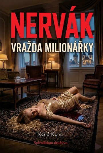 Obálka knihy Nervák: Vražda milionářky