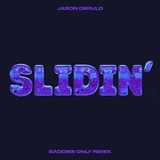 Slidin' (BADDIES ONLY Remix)
