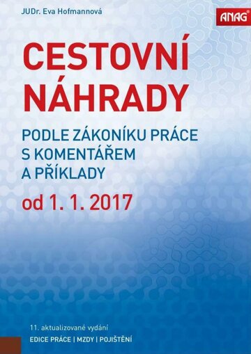 Obálka e-magazínu Cestovní náhrady podle zákoníku práce s komentářem a příklady od 1. 1. 2017