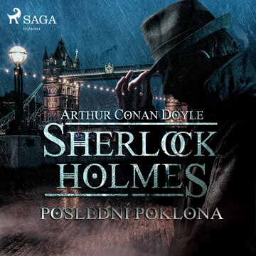 Obálka audioknihy Sherlock Holmes – Poslední poklona