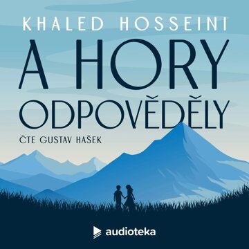Obálka audioknihy A hory odpověděly