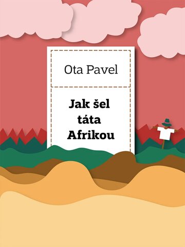 Obálka knihy Jak šel táta Afrikou