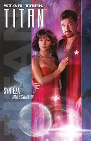 Star Trek: Titan – Syntéza