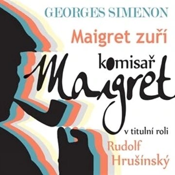 Obálka audioknihy Maigret zuří