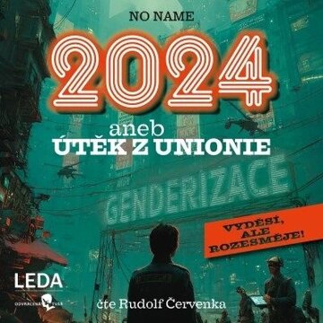 Obálka audioknihy 2024 aneb Útěk z Unionie
