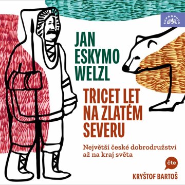 Obálka audioknihy Třicet let na zlatém severu
