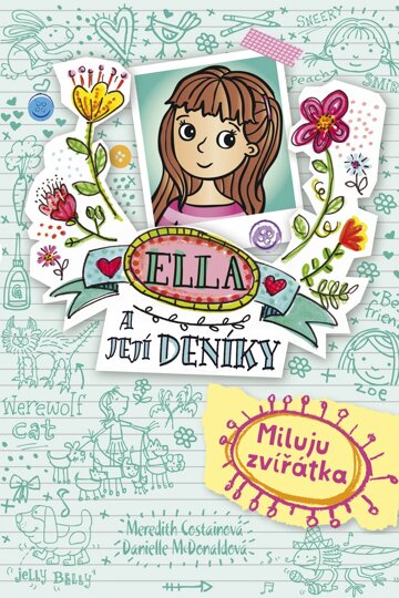 Obálka knihy Ella a její deníky: Miluju zvířátka