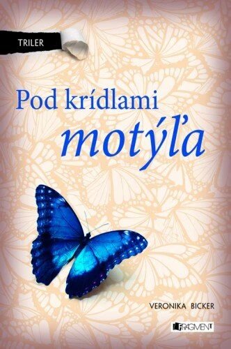 Obálka knihy Triler: Pod krídlami motýľa