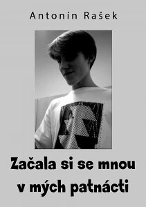 Obálka knihy Začala si se mnou v mých patnácti