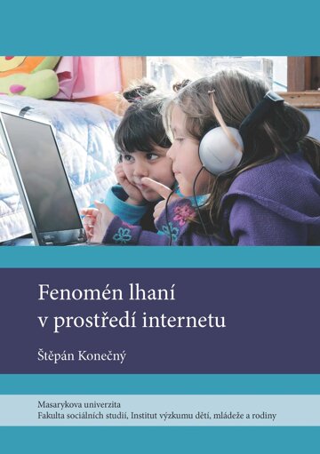 Obálka knihy Fenomén lhaní v prostředí internetu