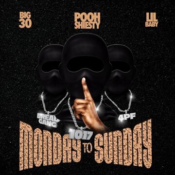 Obálka uvítací melodie Monday to Sunday (feat. Lil Baby & BIG30)
