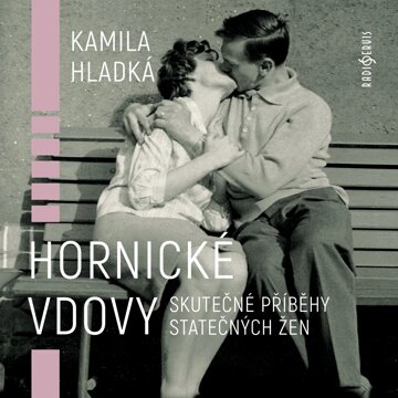 Obálka audioknihy Hornické vdovy