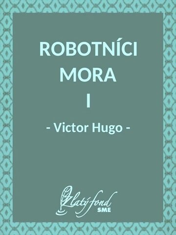 Obálka knihy Robotníci mora I