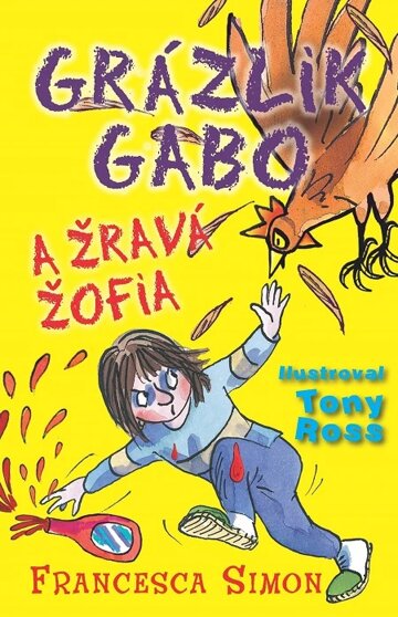 Obálka knihy Grázlik Gabo a Žravá Žofia