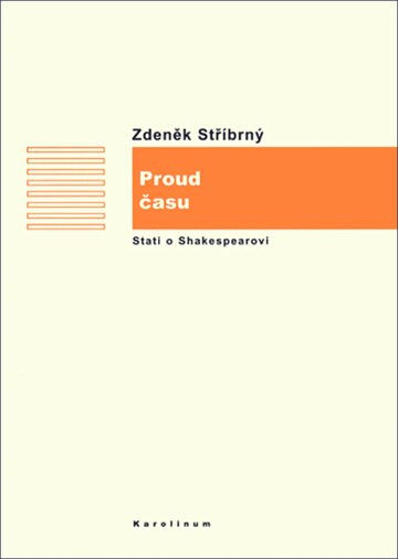 Obálka knihy Proud času (Stati o Shakespearovi v rámci anglické literatury)