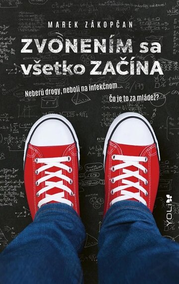 Obálka knihy Zvonením sa všetko začína