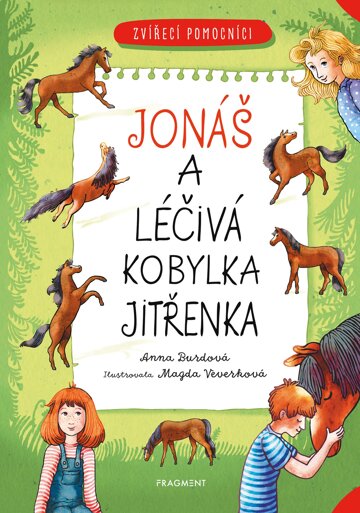 Obálka knihy Zvířecí pomocníci – Jonáš a léčivý koník Jitřenka