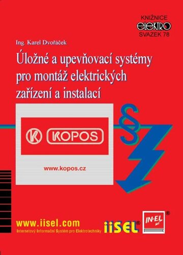 Obálka knihy Úložné a upevňovací systémy pro montáž elektrických zařízení a instalací (sv. 78)