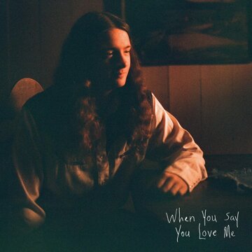 Obálka uvítací melodie When You Say You Love Me