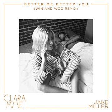 Obálka uvítací melodie Better Me Better You (Win and Woo Remix)