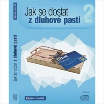 Obálka audioknihy Jak se dostat z dluhové pasti