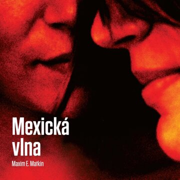 Obálka audioknihy Mexická vlna