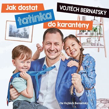 Obálka audioknihy Jak dostat tatínka do karantény