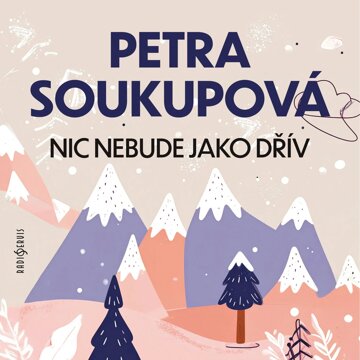 Obálka audioknihy Nic nebude jako dřív