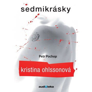 Obálka audioknihy Sedmikrásky