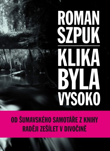 Obálka knihy Klika byla vysoko