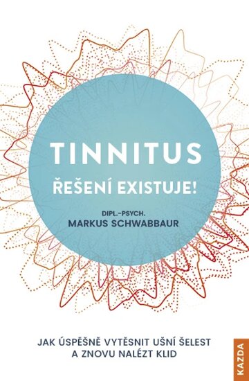 Obálka knihy Tinnitus - řešení existuje!