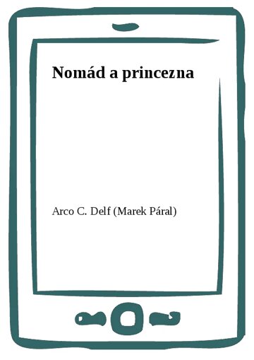 Obálka knihy Nomád a princezna