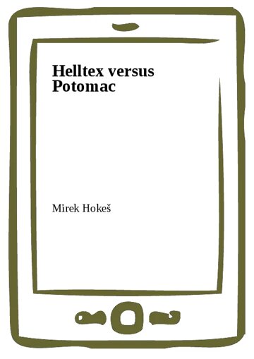 Obálka knihy Helltex versus Potomac