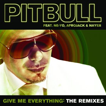 Obálka uvítací melodie Give Me Everything (Afrojack Remix) ft. Ne-Yo, Afrojack & Nayer