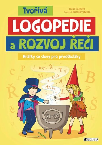 Obálka knihy Tvořivá logopedie a rozvoj řeči