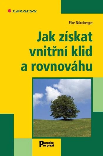 Obálka knihy Jak získat vnitřní klid a rovnováhu