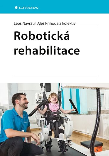 Obálka knihy Robotická rehabilitace