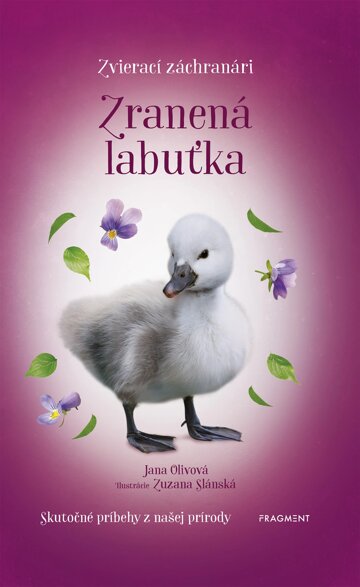 Obálka knihy Zvierací záchranári - Zranená labuťka