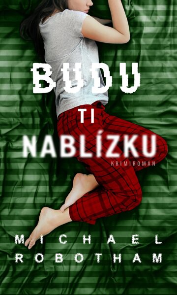 Obálka knihy Budu ti nablízku