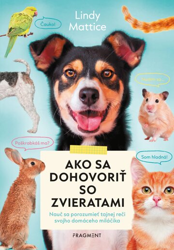 Obálka knihy Ako sa dohovoriť so zvieratami