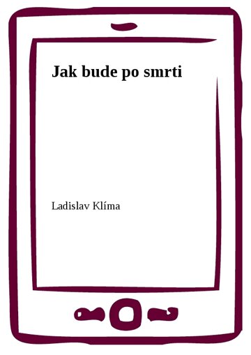 Obálka knihy Jak bude po smrti