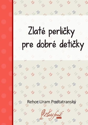 Obálka knihy Zlaté perličky pre dobré detičky