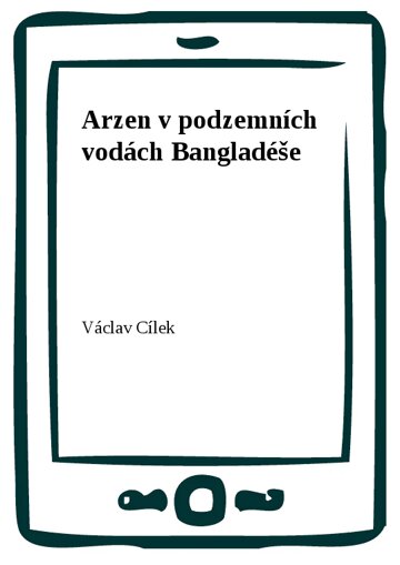 Obálka knihy Arzen v podzemních vodách Bangladéše