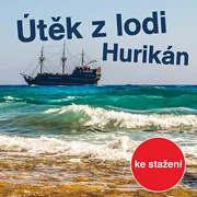 Radoslav Lošťák: Útěk z lodi Hurikán