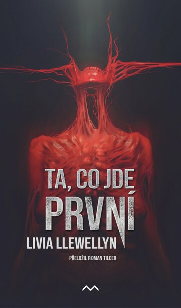 Obálka knihy Ta, co jde první