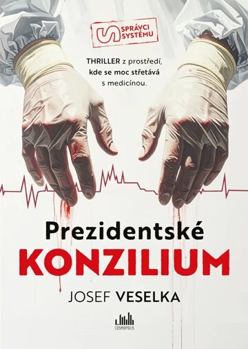 Obálka knihy Prezidentské konzilium