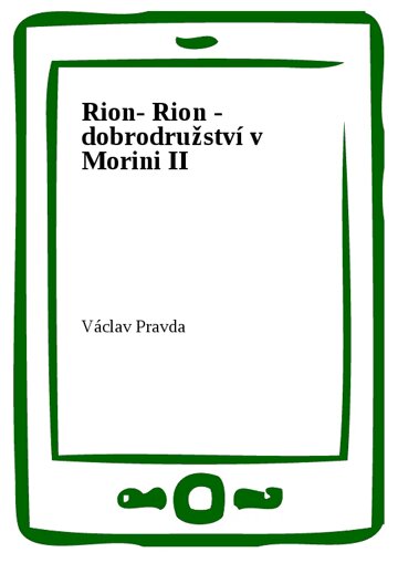 Obálka knihy Rion- Rion - dobrodružství v Morini II